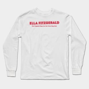 Ella Fitzgerald Long Sleeve T-Shirt